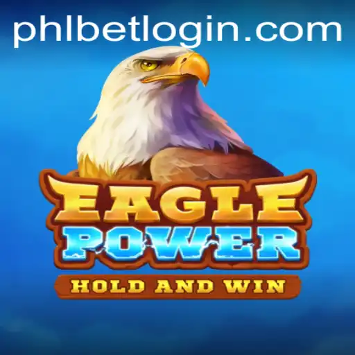 Exploring EaglePower: A Thrilling Adventure with Phlbet