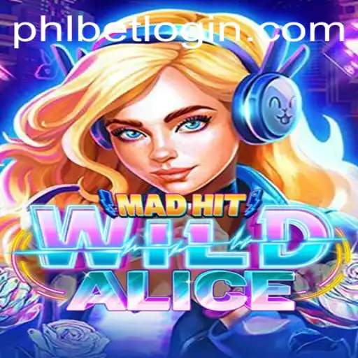 Exploring the Exciting World of MadHitWildAlice: A New Gaming Phenomenon
